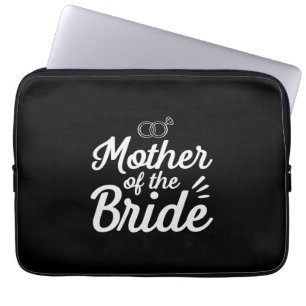 Mother Of The Bride Laptop Sleeve