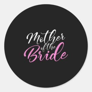 Mother Of The Bride Matching Wedding Party Classic Round Sticker