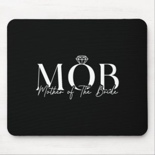 Mother Of The Bride Mob Wedding Mum Mama Cute Mouse Pad