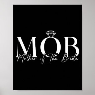Mother Of The Bride Mob Wedding Mum Mama Cute Poster