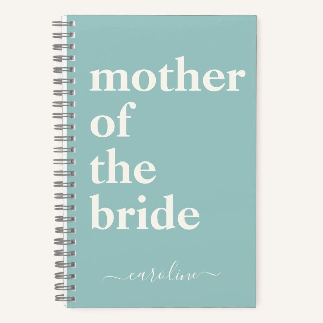 Mother of the Bride Modern Custom Eggshell Blue Notebook (Front)