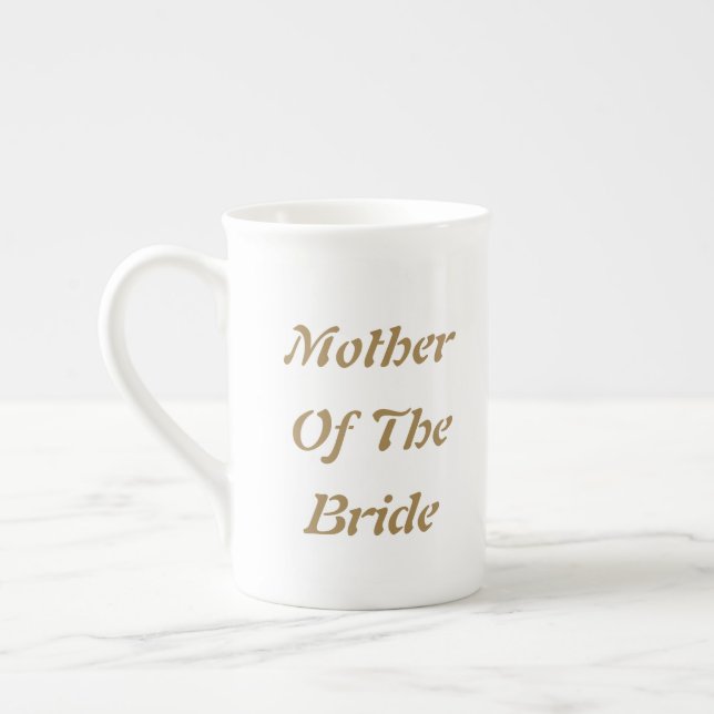 Mother Of The Bride Mum Gold White Gift Favour Bone China Mug (Left)