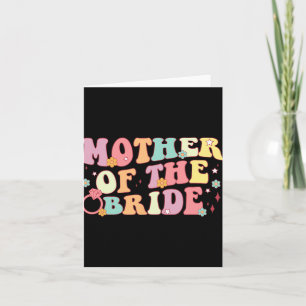 Mother Of The Bride Mum Retro Groovy Bachelorette Card