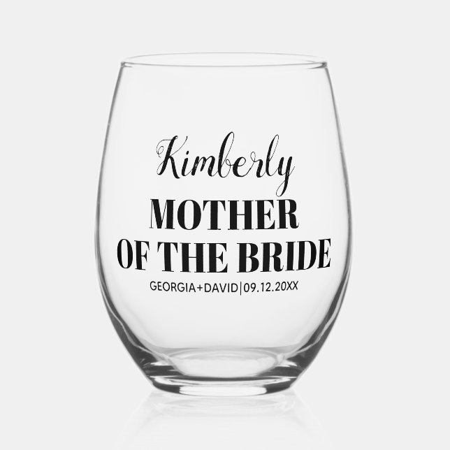 Mother of the bride name black  typography wedding stemless wine glass (Front)