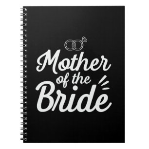 Mother Of The Bride Notebook