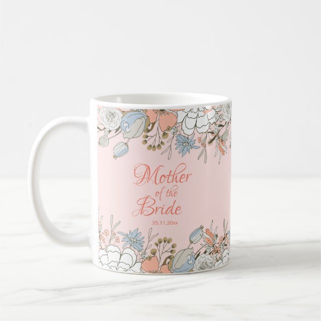 Mother of the Bride Pink Modern Floral Wedding Coffee Mug (Left)