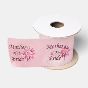 Mother of The Bride Pink Satin Ribbon