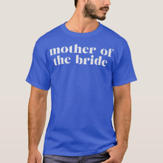 Mother of the Bride Retro Simple Minimalist Matchi T-Shirt