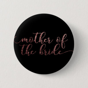 "Mother of the Bride" Rose Gold Glitter on Black 6 Cm Round Badge