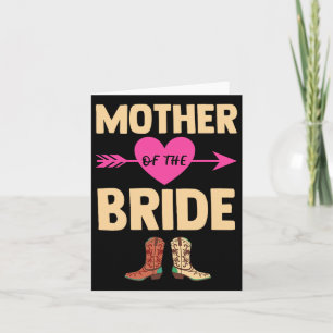 Mother Of The Bride Wedding Bachelorette Cowboy Bo Card