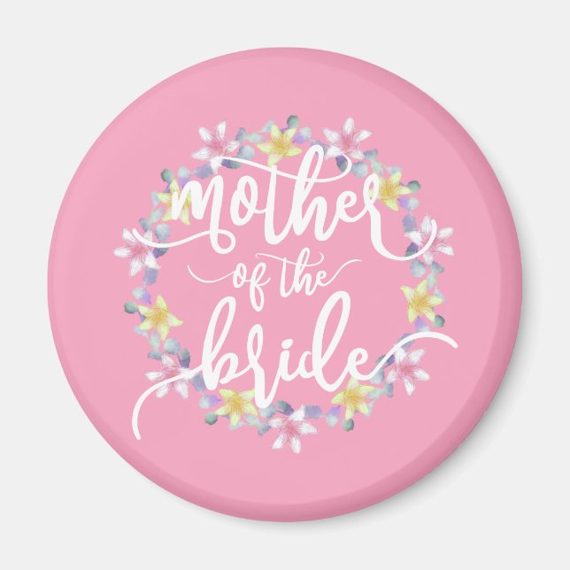 Mother of the Bride Wedding Calligraphy | Magnet (Front)