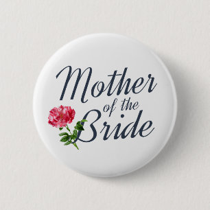 Mother of the Bride Wedding Calligraphy Pin Button