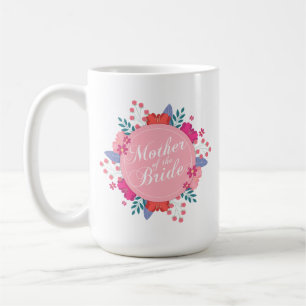 Mother of the Bride Wedding   Classic Mug
