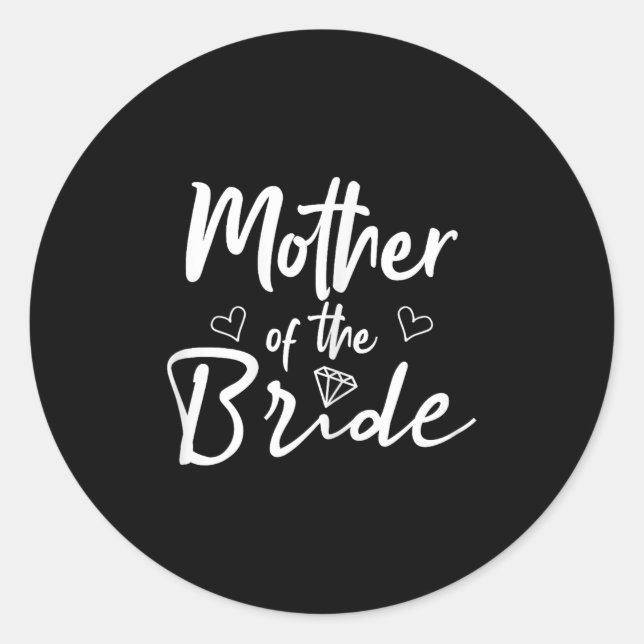 Mother Of The Bride Wedding  Classic Round Sticker (Front)