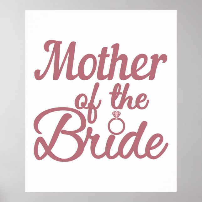 Mother Of The Bride Wedding Family Matching Poster (Front)