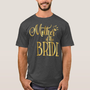 Mother of the Bride Wedding Party Groom T-Shirt
