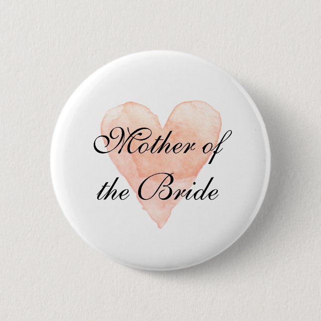 Mother of the bride wedding pin button badge (Front)