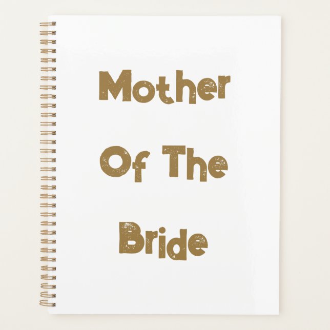 Mother Of The Bride Weddings Gold White Gift Favou Planner (Front)