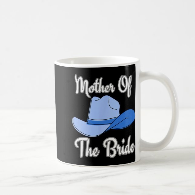Mother Of The Bride Western Wedding Blue Cowboy Ha Coffee Mug (Right)