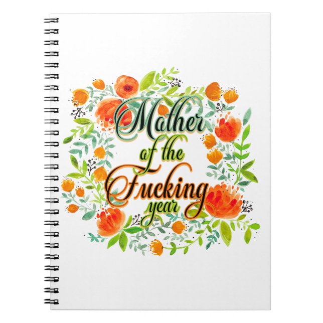 Mother of the F*cking Year Wildflower Floral Mum Notebook (Front)