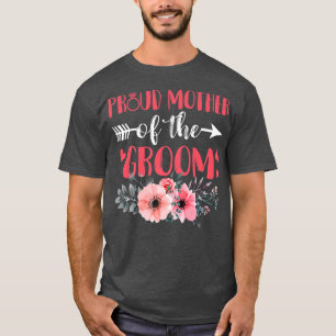 Mother Of The Groom Bachelor Party Grooms Mother M T-Shirt