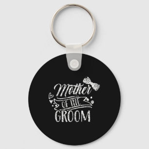 Mother Of The Groom Bachelor Wedding Party Sayings Key Ring