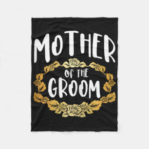 Mother Of The Groom Bachelorette Party Group 1 Fleece Blanket