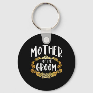 Mother Of The Groom Bachelorette Party Group  Key Ring