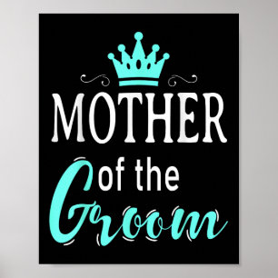 Mother Of The Groom Bride Funny Wedding Squad Bach Poster