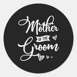 Mother Of The Groom Design For A Bride Wedding Classic Round Sticker