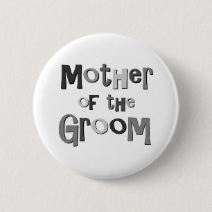 Mother of the Groom Grey 6 Cm Round Badge