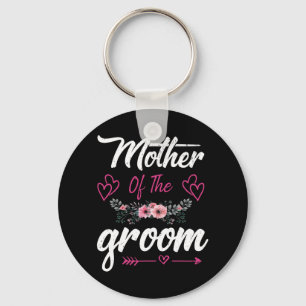 Mother Of The Groom I Loved Her First Bride And Gr Key Ring