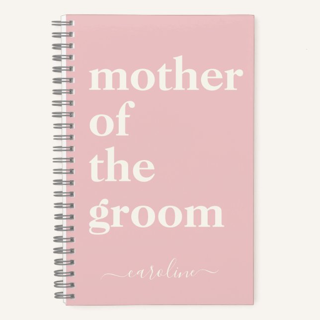 Mother of the Groom Minimalist Modern Custom Pink Notebook (Front)