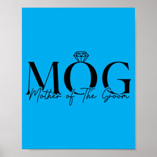 Mother Of The Groom Mog Wedding Mum Mama Cute Poster