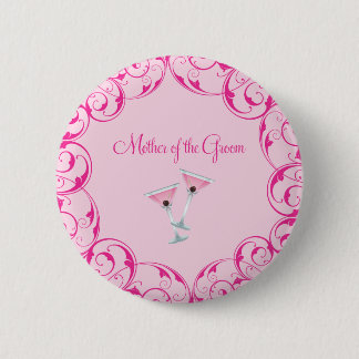 Mother of the Groom Pink Swirl Martini Button