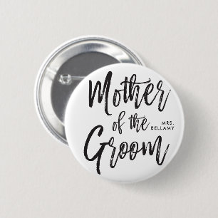 Mother of the Groom   Script Style Custom Wedding 6 Cm Round Badge