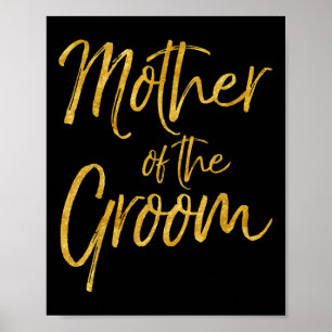 Mother Of The Groom Shirt Cute Gold Bridal Mum Gif Poster
