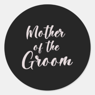 Mother Of The Groom Tee Wedding Team Of Groom Mum Classic Round Sticker