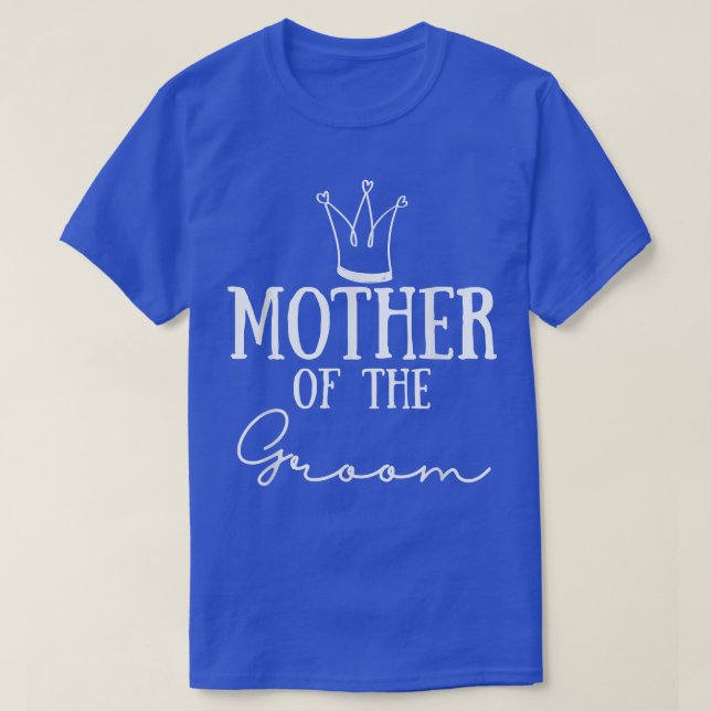 Mother of the Groom Wedding Bachelorette Party  T-Shirt (Design Front)