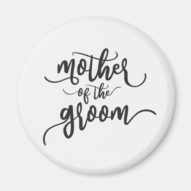 Mother of the Groom Wedding Calligraphy | Magnet (Front)