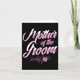 Mother Of The Groom Wedding Day Bachelorette Party Card
