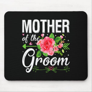 Mother Of The Groom Wedding Engagement Mother's Da Mouse Pad
