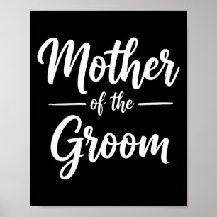 Mother of The Groom Wedding Mum Funny Keepsake Poster