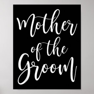 Mother Of The Groom Wedding Mum Poster