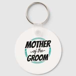 Mother Of The Groom Wedding Party Bachelor Mum Mum Key Ring