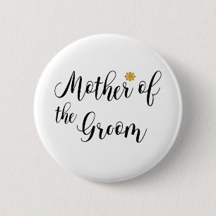 Mother of the Groom Wedding Party Pin-back Button