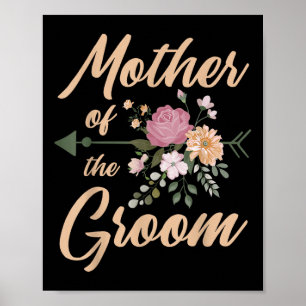 Mother Of The Groom Wedding Party Special Day Pret Poster