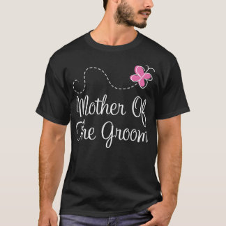 Mother of the GroomWedding Bridal Party Gift  T-Shirt