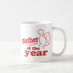 Mother of the Year Coffee Mug
