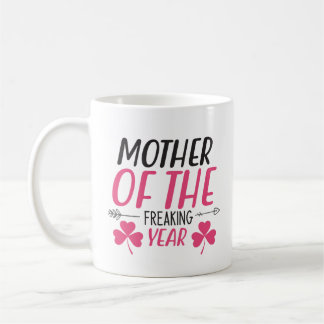 Mother of the Year Coffee Mug
